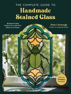 cover image of The Complete Guide to Handmade Stained Glass